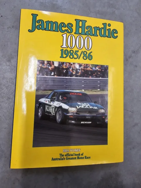 James Hardie 1000 1985/1986 The Official Book Great Race Bathurst Hardcover