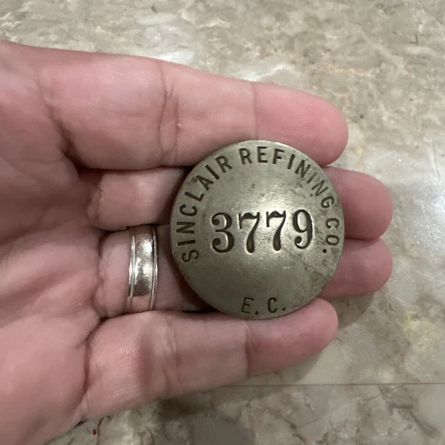 Sinclair Refining Company Employee Badge #3779 Gas Oil