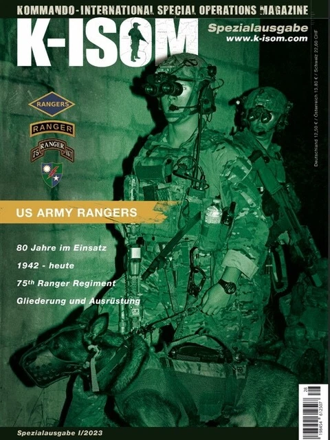 K ISOM SPEZIAL I 2023 US ARMY RANGERS 80 Jahre Im Einsatz 1942 Bis 