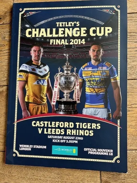 2014 Signed Castleford V Leeds Challenge Cup Final Rugby League Programme Mint