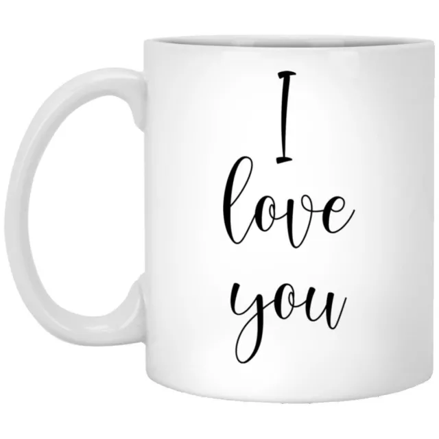 Coffee Mug I Love You Valentine's Day Mug Gift For Her And Him Funny Valentine