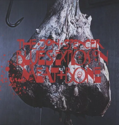 The Jon Spencer Blues Explosion - Meat and Bone [Used Very Good Vinyl LP] 180 Gr