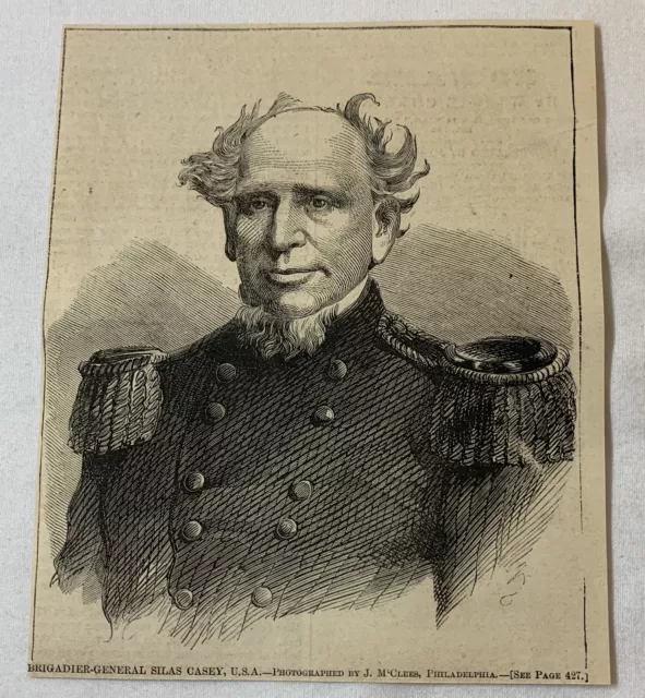 1862 magazine engraving~ BRIGADIER GENERAL SILAS CASEY