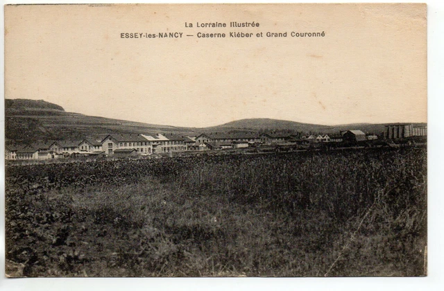 ESSEY LES NANCY - Meurthe et Moselle - CPA 54 - Caserne Kleber grand Couronné