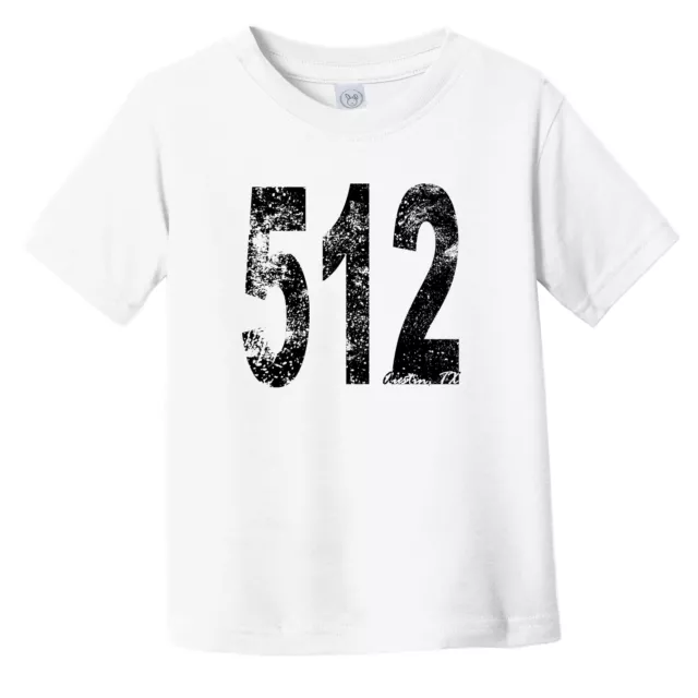 512 Austin Texas Area Code Infant Toddler T-Shirt