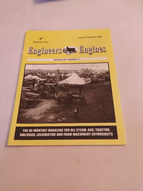 2009 August/Sept, Engineers & Engines Magazine For Steam, Gas, Tractor, Railroad