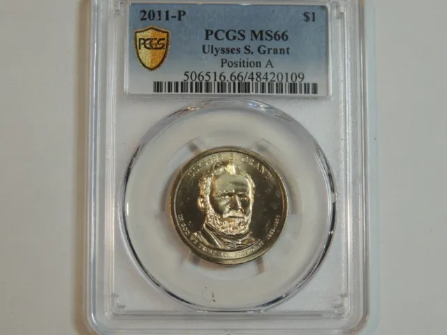 PCGS MS67 2011 P Ulysses S Grant Presidential Dollar POS  A Gold Shield