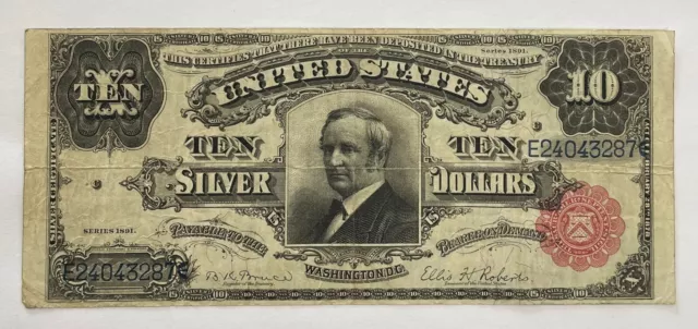 RARE 1891 $10 "TOMBSTONE" Silver Certificate - Bruce/Roberts - PHOTOS!