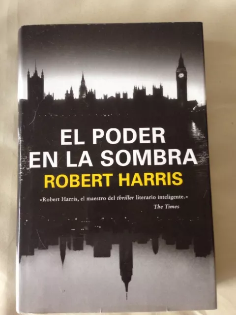 El Poder En La Sombra Harris Hardcover 2008 Random House