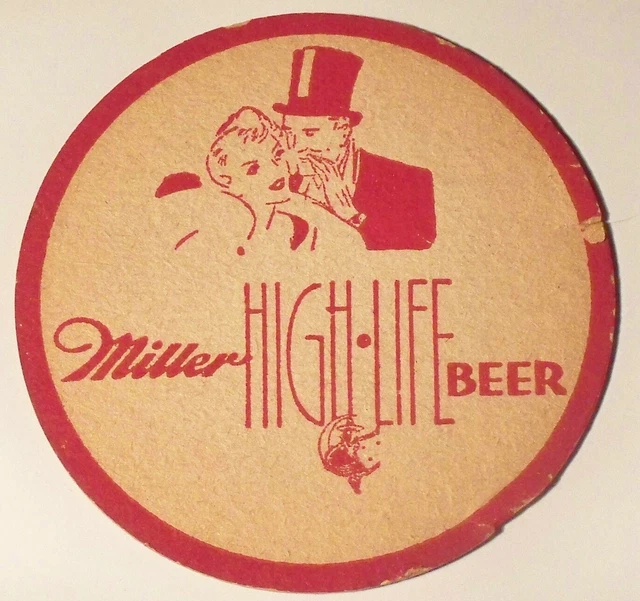 Miller High Life 1930s vtg beer coaster 4&1/4" - Girl on the Moon/Man in Top Hat