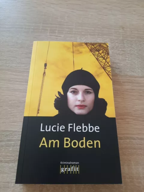 Am Boden von Lucie Flebbe (Taschenbuch)