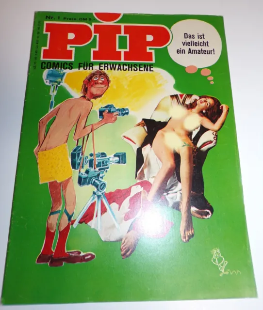 Erotik-Comic für Erwachsene - PIP  - Nr. 1 aus 1972 - Verlagspresse Zürich