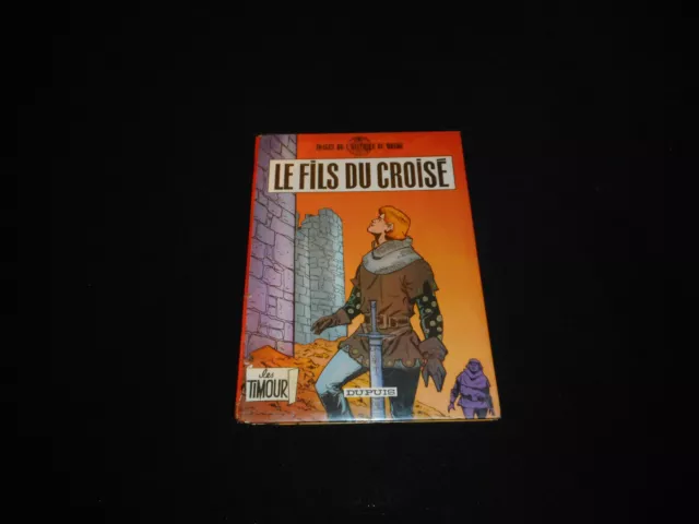 Sirius : Les Timour 19 : Le fils du croisé EO Dupuis 1966