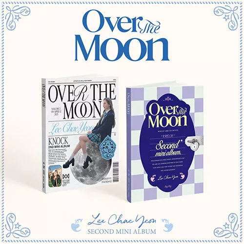 LEE CHAEYEON 2nd Mini Album [Over The Moon] CD+80p Book+P.Card+Sticker+F.Poster