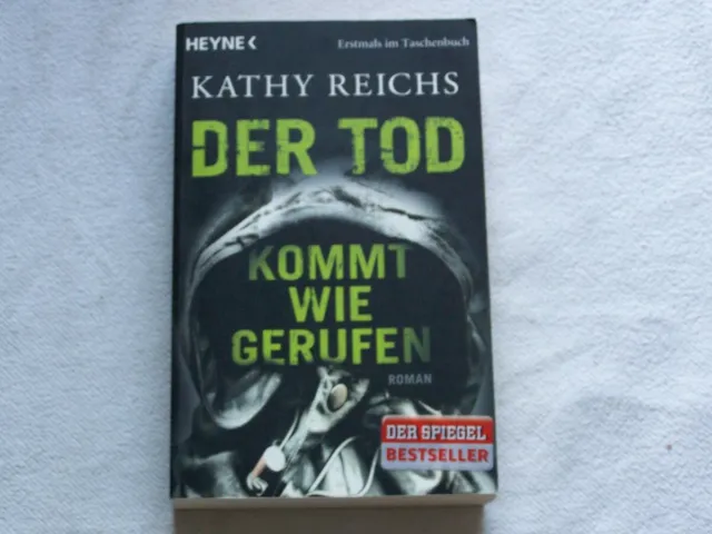 Reichs, Kathy: Der Tod kommt wie gerufen