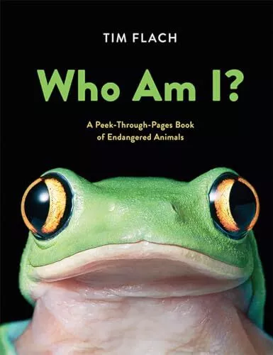 Who Am I?: A Peek-Through-Pages Book of Endangered Animals by Tim Flach