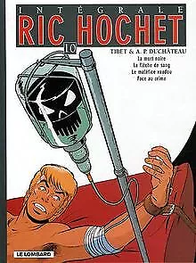 Ric Hochet l'Intégrale, Tome 10 : La mort noire ; L... | Buch | Zustand sehr gut