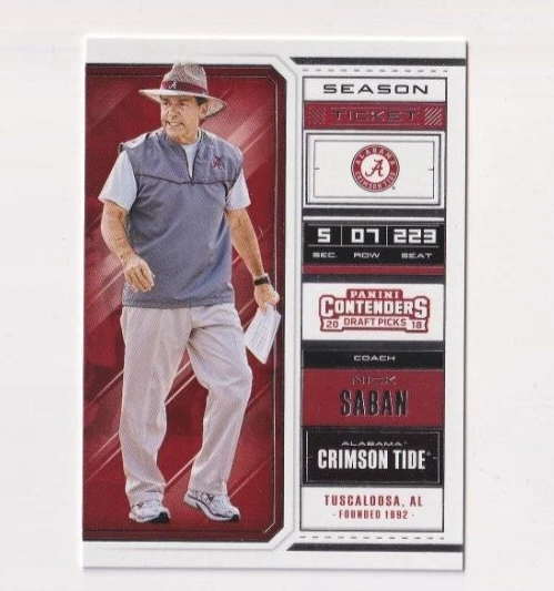 Nick Saban 2018 PANINI CONTENDERS DRAFT PICKS SEASON TICKET #76 ALABAMA COACH