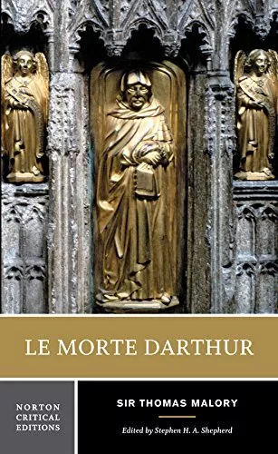 Le Morte Darthur: 0 (Norton Critical Editio... by Shepherd, Stephen H. Paperback