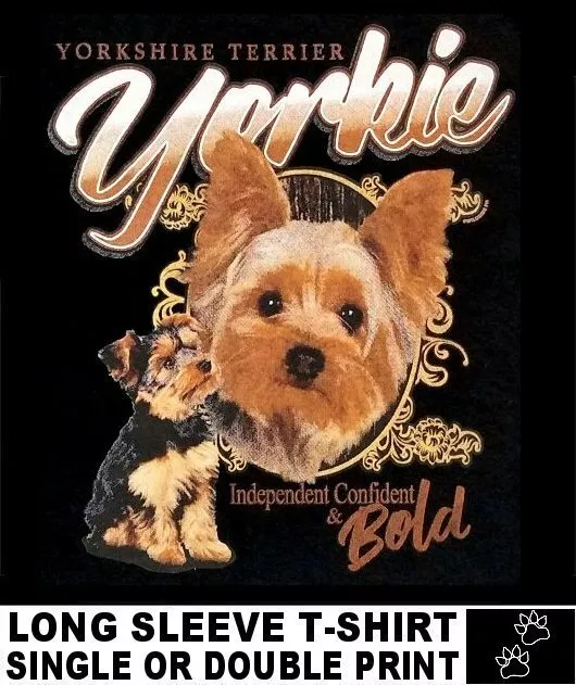 Loveable Loyal Pet Yorkshire Terrier Yorkie Dog Art Long Sleeve T-Shirt Ws705