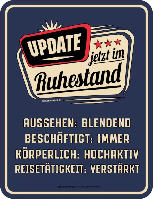 Blechschild Schild - Update jetzt im Ruhestand - Rente