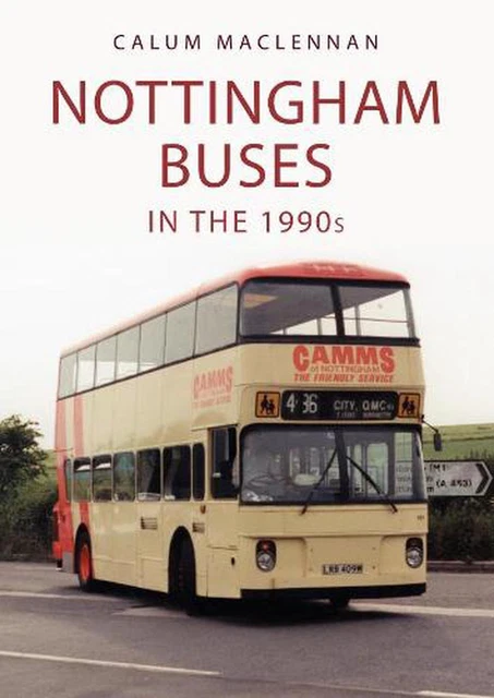 Nottingham Buses in the 1990s by Calum MacLennan Paperback Book