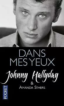 Dans mes yeux de HALLYDAY, Johnny, STHERS, Amanda | Livre | état bon