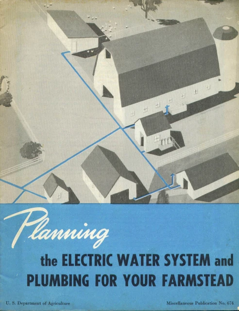 Planning the Electric Water System & Plumbing for Farmstead booklet 1949