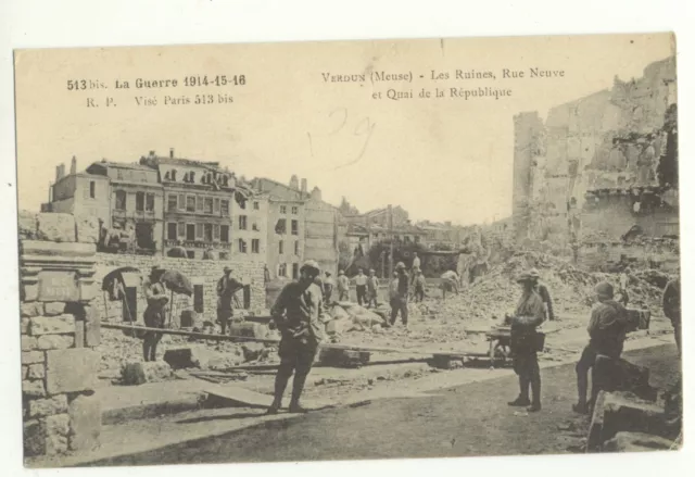 55/ CPA A - Verdun - Les Ruines, Rue Neuve et Quai de la République