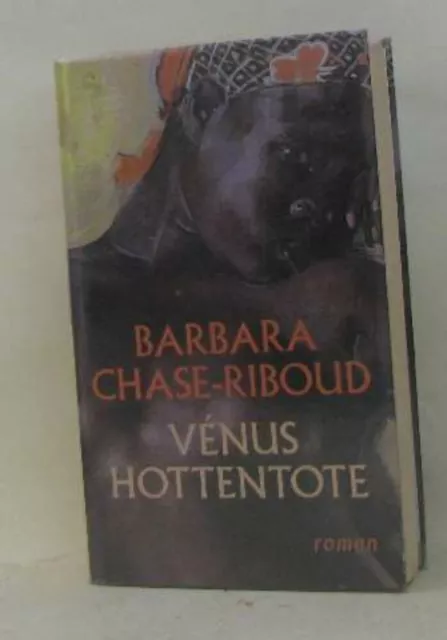 Vénus hottentote | Chase-riboud Barbara | Etat correct