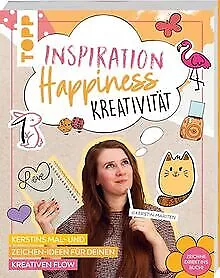 Inspiration Happiness Kreativität: Kerstins Mal- und Zei... | Buch | Zustand gut