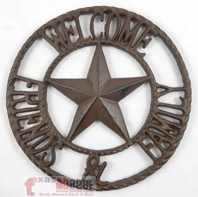 Welcome Friends & Family Cast Iron Texas Star Wall Plaque Sign Rustic Western