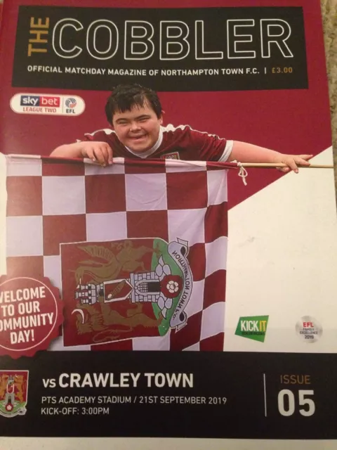 no 319  2019/20 NORTHAMPTON TOWN F C V CRAWLEY football programme