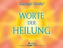 Worte der Heilung von Dahlke, Ruediger | Buch | Zustand gut