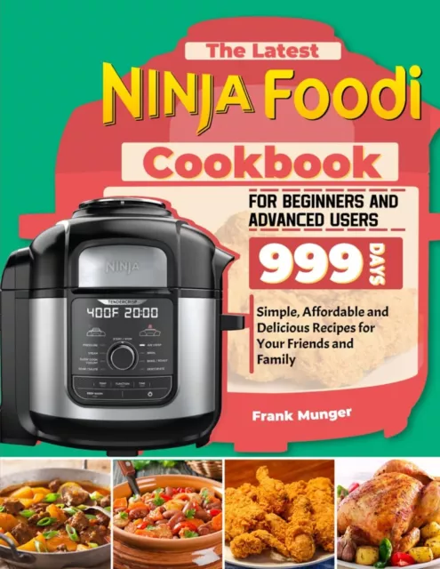 Ninja Foodi 2-Basket Air Fryer Cookbook: 1000 Days Simple & Delicious  Recipes for Your Friends and Family