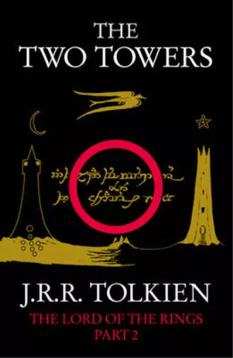 The Two Towers: The Lord of the Rings, Part 2: Two Towers Vol 2, J. R. R. Tolkie