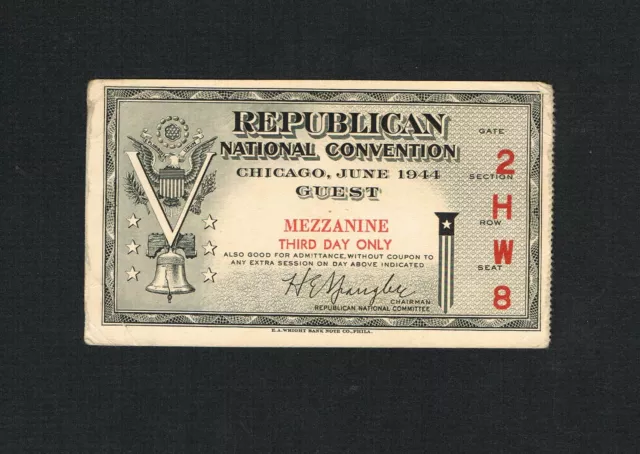 ANCIEN RARE 1944 CONVENTION NATIONALE RÉPUBLICAINE Chicago billet campagne politique
