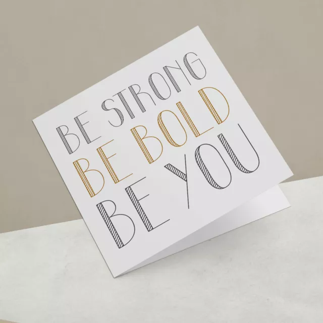 Be Strong Bold You Good Luck inspirierende Ruhestands-Grußkarte Damen Herren Kinder