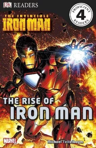 The Invincible Iron Man the Rise of Iron Man (DK Readers Level 4)-Teitelbaum, Mi