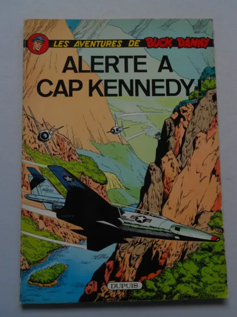 EO BUCK DANNY t32 Alerte à Cap Kennedy ( HUBINON )