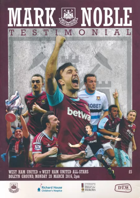 WEST HAM UNITED v All Stars X1 (Mark Noble Testimonial) 2015/2016