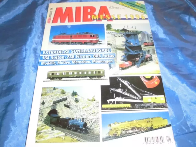 MIBA Magazin / Zeitschrift  MESSE  1996 , 164 Seiten Modell Eisenbahn + Zubehör