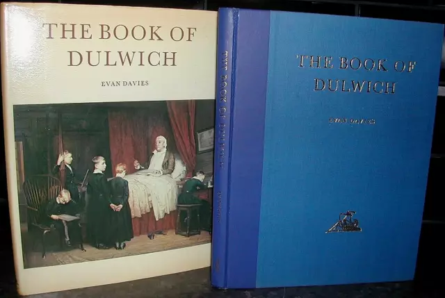 The BOOK of DULWICH Evan Davies 1st Ed ills VILLAGE School COLLEGE London Suburb