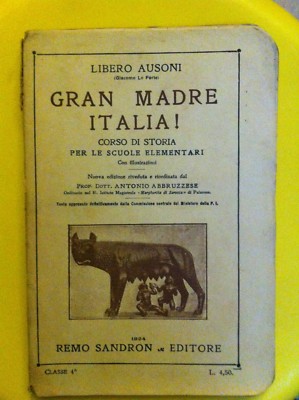 GRAN MADRE ITALIA-1924-CORSO DI STORIA PER SCUOLE ELEMENTARI-CLASSE 4°-AUSONI 