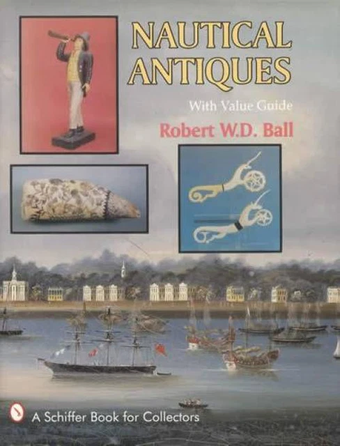 Nautical Antiques Collector Guide: Whale Schrimshaw, Model Ships, Instruments