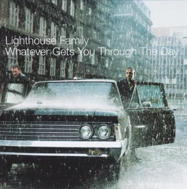 Lighthouse Family - Whatever Gets You Through The Day CD