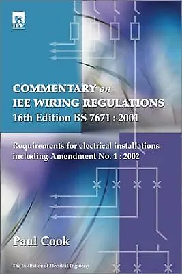 Commentary on IEE Wiring Regulations (BS 7671: 2001): Amendment No.1, 2002 to 16