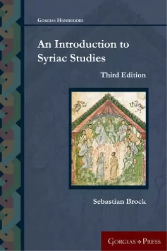 Sebastian Brock An Introduction to Syriac Studies (Poche) Gorgias Handbooks