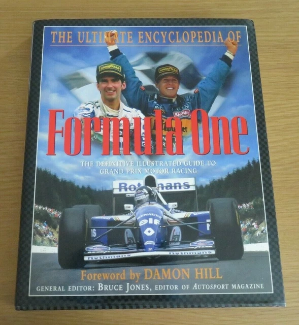 THE ULTIMATE ENCYCLOPEDIA Of Formula One Bruce Jones Hardback £2.25 ...