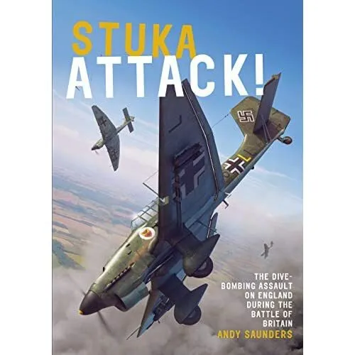 Stuka Attack! - Paperback NEW Saunders, Andy  06/10/2019